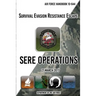 Air Force Handbook 10-644 Survival Evasion Resistance Escape SERE Operations: 27 March 2017