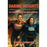 Daring Insights into School Leadership and Board Governance