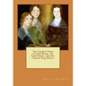 The Complete Poems of Emily Bronte . By: Emily Bronte. edited by: Clement King Shorter