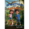 Adventures with Dinosaurs