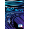 A Practical Guide to EMDR Therapy: Case Conceptualization and Additional Treatment Strategies