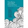 Kite-Flying and Other Irrational Acts: Conversations with Twelve Southern Writers