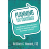 Planning for Conflict