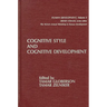 Cognitive Style and Cognitive Development