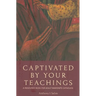 Captivated by Your Teachings: A Resource Book for Adult Maronite Catholics