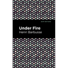 Under Fire