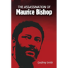 The Assassination of Maurice Bishop