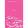 Just a Little Southern