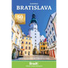 Slovakia: Bratislava: The Bradt City Guide