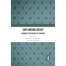 Exploring Grief: Towards a Sociology of Sorrow