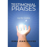 Testimonial Praises: Up for Grabs
