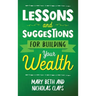 Lesson and Suggestions for Building Your Wealth
