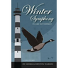 Winter Symphony on Lake Mattamuskeet: A Love Story