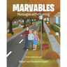 Marvables: Messages with Meaning