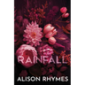 Rainfall (Special Edition Paperback): Special Edition Paperback: Special Edition Paperback