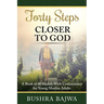 Forty Steps Closer to God: A Book of 40 Hadith with Commentary for Young Muslim Adults