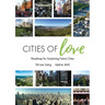 Cities of Love: Roadmap for Sustaining Future Cities