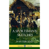 A Sportsman's Sketches (Hardcover)