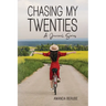 Chasing My Twenties: A Journal Series