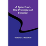 A Speech on the Principles of Finance