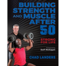 Building Strength and Muscle After 50