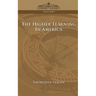 The Higher Learning in America