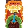 Turkey Time Mad Libs: World's Greatest Word Game