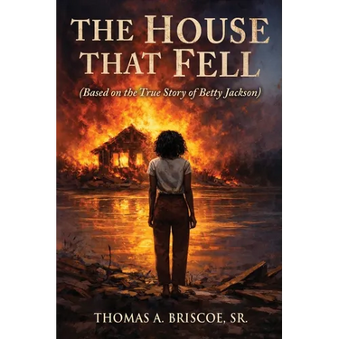 The House That Fell: Based on the True Story of Betty Jackson