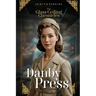 The Glass Ceiling Chronicles: Danby Press
