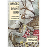 Images of the Divine Bird: Autofiction and Stories