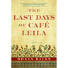 Last Days of Café Leila