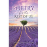 Poetry for the Rest of Us