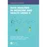 Data Analysis in Medicine and Health using R