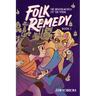 Folk Remedy: Book 1