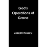 God's Operations of Grace