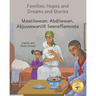 Families: Hopes and Dreams and Stories in English and Afaan Oromo