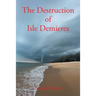 The Destruction of Isle Demieres