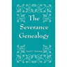 The Severance Genealogy