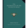The Authenticity Of The Sepher Of Moses