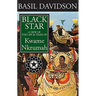 Black Star: A View of the Life and Times of Kwame Nkrumah