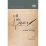 Tell Me Again: Poetry and Prose from The Healing Art of Writing, 2012
