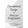 Conceptual Design for African Engineers
