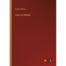 Historical Ballads