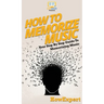 How To Memorize Music: Your Step By Step Guide To Memorizing Music