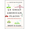 50 Great American Places