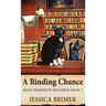 A Binding Chance