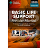 Basic Life Support Provider Manual - A Comprehensive Guide Covering the Latest Guidelines
