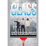 The Glass Company-: How to Lead, Hire and Sell in the Transparent World.