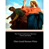 The Great Controversy Between Christ and Satan