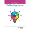 New Ways in Teaching Visual Literacy